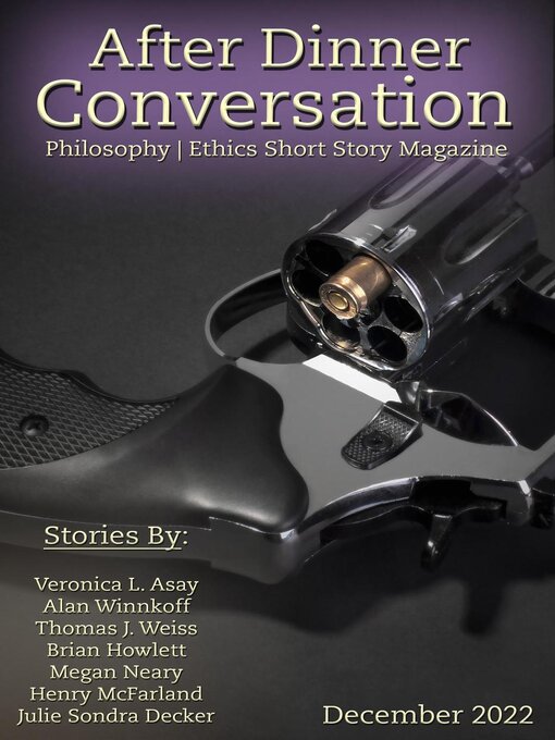Title details for After Dinner Conversation Magazine by Veronica L. Asay - Wait list
